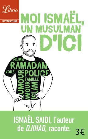 Couverture du livre Moi Ismaël, un musulman d'ici